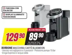 Trony Borbone macchina caffè bluemoon offerta