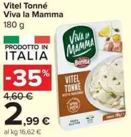 Carrefour Market Vitel Tonné Viva la Mamma offerta