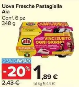 Carrefour Market Uova Fresche Pastagialla Aia offerta