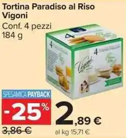 Carrefour Market Tortina Paradiso al Riso Vigoni offerta