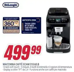 Trony DeLonghi MACCHINA CAFFÈ ECAM 310.60.B offerta