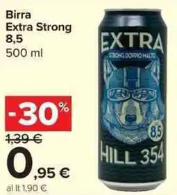 Carrefour Market Birra Extra Strong 8,5 offerta