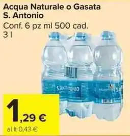 Carrefour Market Acqua Naturale o Gasata S. Antonio offerta