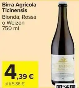 Carrefour Market Birra Agricola Ticinensis offerta
