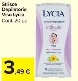 Carrefour Market Strisce Depilatorie Viso Lycia offerta