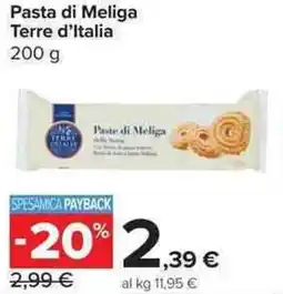 Carrefour Market Pasta di Meliga Terre d'Italia offerta