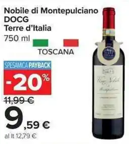 Carrefour Market Nobile di Montepulciano DOCG Terre d'Italia offerta