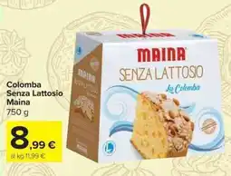 Carrefour Market Colomba Senza Lattosio Maina offerta