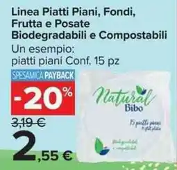 Carrefour Market Linea Piatti Piani, Fondi, Frutta e Posate Biodegradabili e Compostabili offerta