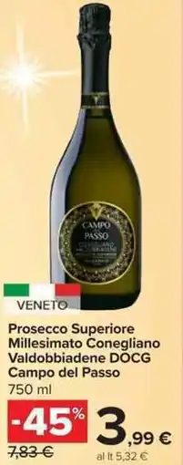 Carrefour Market Prosecco Superiore Millesimato Conegliano Valdobbiadene DOCG Campo del Passo offerta