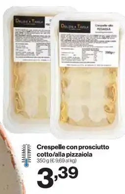 In'S Mercato Crespelle con prosciutto cotto/alla pizzaiola offerta