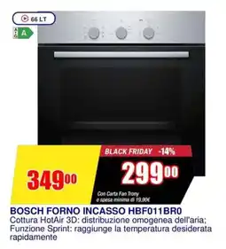 Trony BOSCH FORNO INCASSO HBF011BRO offerta