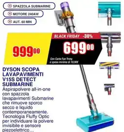 Trony DYSON SCOPA LAVAPAVIMENTI V15S DETECT SUBMARINE offerta