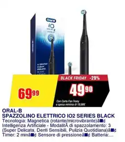 Trony ORAL-B SPAZZOLINO ELETTRICO IO2 SERIES BLACK offerta