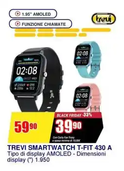 Trony Trevi smartwatch t-fit 430 A offerta
