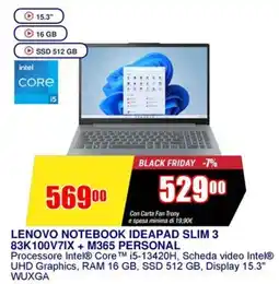 Trony LENOVO NOTEBOOK IDEAPAD SLIM 3 83K100V7IX + M365 PERSONAL offerta