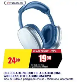 Trony CELLULARLINE CUFFIE A PADIGLIONE WIRELESS BTHEADBMSMAXI2B offerta