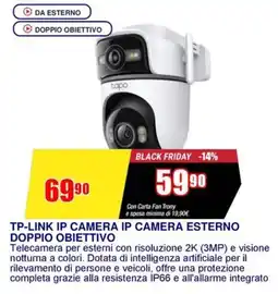 Trony Tp-link ip camera ip camera esterno doppio obiettivo offerta