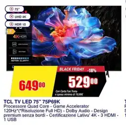 Trony TCL TV LED 75" 75P69K offerta