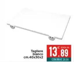 Altasfera Tagliere bianco cm.40x30x2 offerta