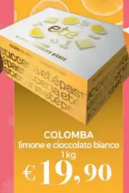 Eté COLOMBA limone e cioccolato bianco offerta