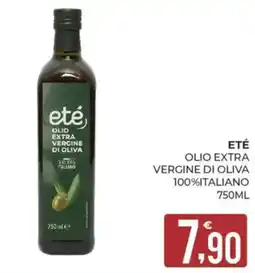 Eté Eté olio extra vergine di oliva 100%italiano offerta