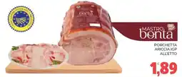 Eté Mastro bonta porchetta ariccia igp offerta
