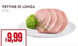 Pan Fettine di lonza offerta