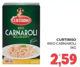 Eté Curtiriso riso carnaroli offerta