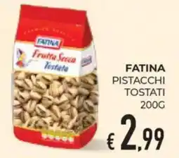 Eté Fatina pistacchi tostati offerta
