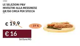 Prezzemolo e Vitale Le selezioni p&v involtini alla messinese offerta