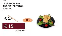Prezzemolo e Vitale Le selezioni p&v involtini di pollo e scarola offerta