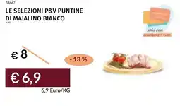 Prezzemolo e Vitale Le selezioni p&v puntine di maialino bianco offerta