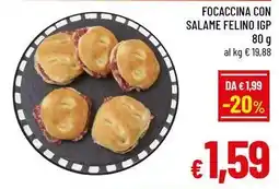 A&O Focaccina con salame felino igp offerta
