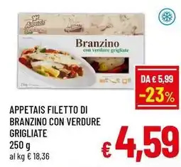 A&O Appetais filetto di branzino con verdure grigliate offerta