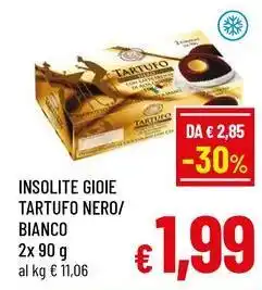 A&O Insolite gioie tartufo nero/ bianco offerta