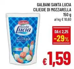A&O Galbani santa lucia ciliegie di mozzarella offerta