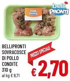 A&O Bellipronti sovracosce di pollo condite offerta