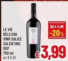 A&O Le vie dell'uva vino salice salentino dop offerta