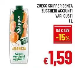 A&O Zuegg skipper senza zuccheri aggiunti vari gusti offerta