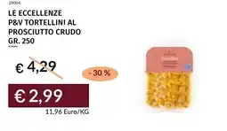 Prezzemolo e Vitale Le eccellenze p&v tortellini al prosciutto crudo offerta