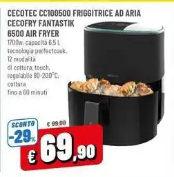 A&O Cecotec cc100500 friggitrice ad aria cecofry fantastik 6500 air fryer offerta