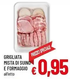 A&O Grigliata mista di suino e formaggio offerta