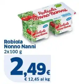 Sigma Robiola Nonno Nanni offerta