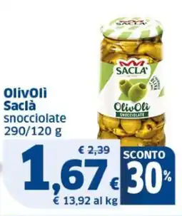 Sigma Olivoli Saclà snocciolate offerta