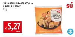 Famila Superstore Sù salatini di pasta sfoglia ripieni surgelati offerta