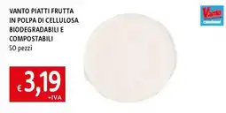 Famila Superstore Vanto piatti frutta in polpa di cellulosa biodegradabili e compostabili offerta