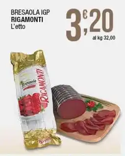 Sidis Bresaola igp RIGAMONTI offerta
