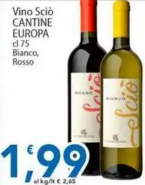 Sidis Vino Sciò Cantine Europa, Bianco, Rosso offerta
