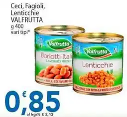 Sidis Ceci, Fagioli, Lenticchie VALFRUTTA offerta